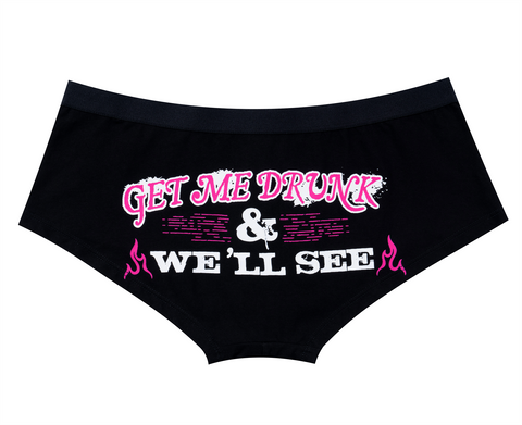 Dream Apparel GET ME DRUNK & WE 'LL SEE Underwear Boxer Low Rise Brief Underpants Shorts